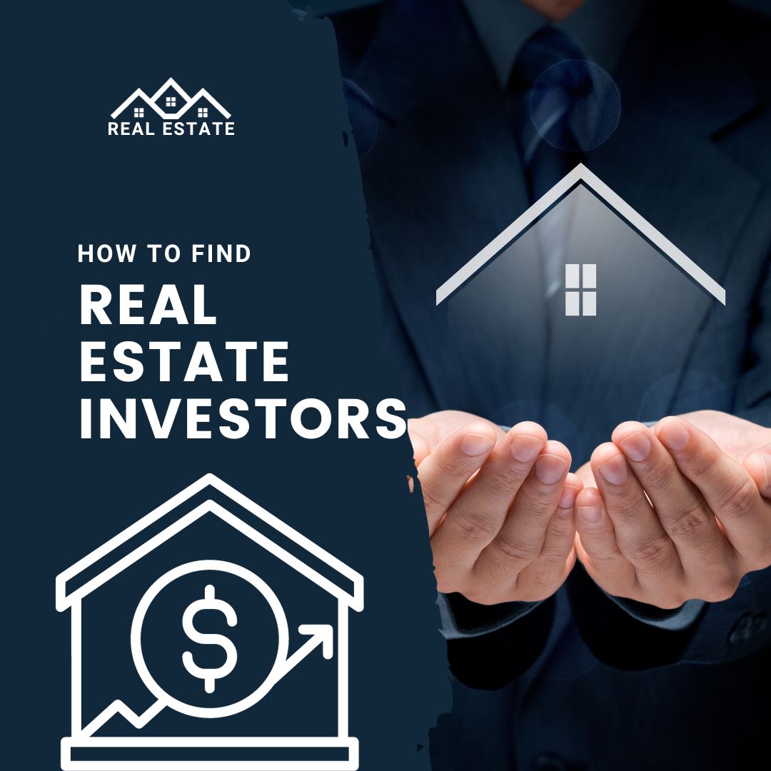 Unlocking Capital: A Guide on How to Find Real Estate Investors