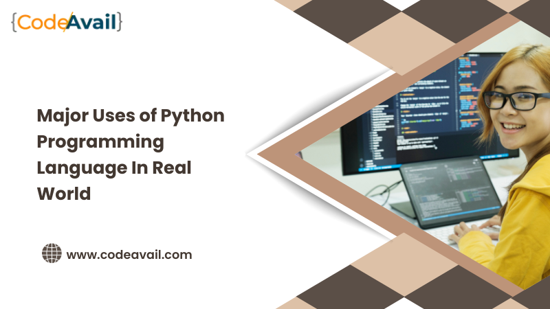 Major Uses of Python Programming Language In Real World