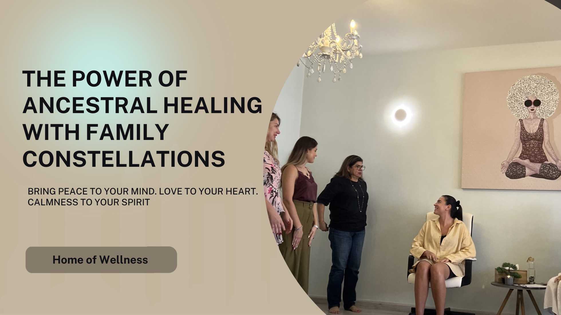 The Power of Ancestral Healing with Family Constellations
